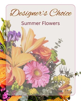 Designer's Choice - Summer Flowers from Joseph Genuardi Florist in Norristown, PA